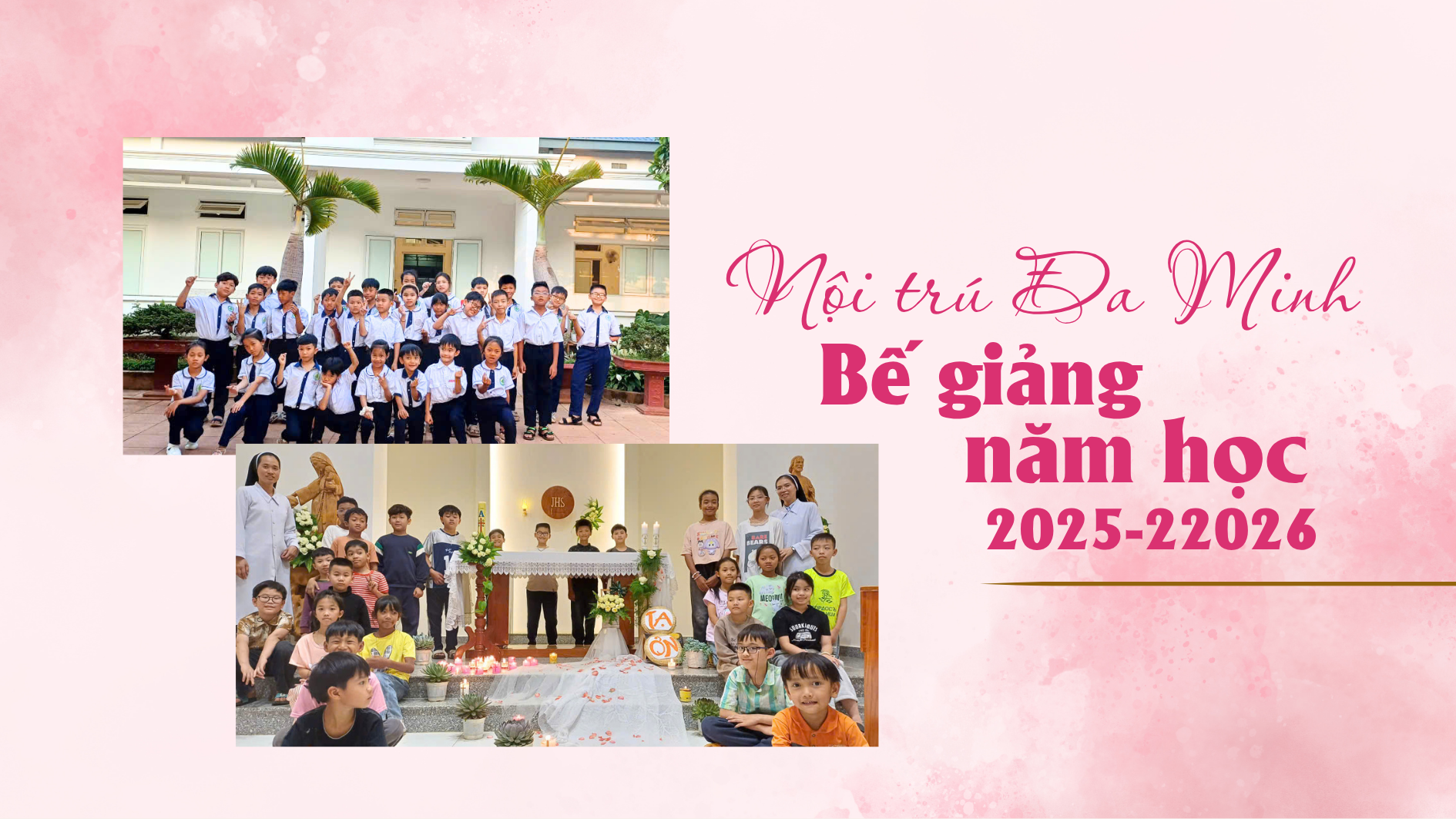 Nội trú Đa Minh Suối Thông bế giảng năm học 2025-2026